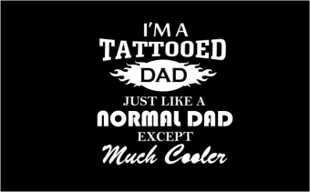 I'm a Tattooed dad